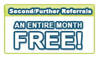 Second/Further Referrals: An entire month FREE! Second/Further Referrals Coupons